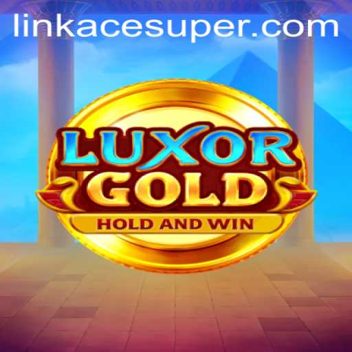 Exploring LuxorGold: A Journey into Ancient Riches with AceSuper